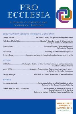 Full Download Pro Ecclesia Vol 24-N3: A Journal of Catholic and Evangelical Theology - Pro Ecclesia | PDF
