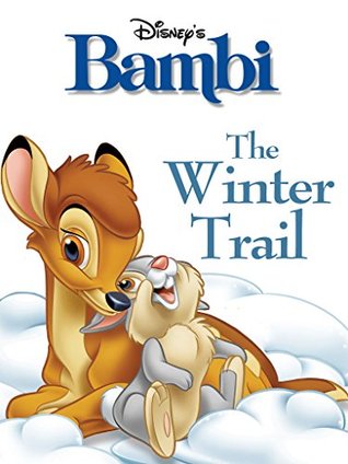 Download Bambi: The Winter Trail (Disney Short Story eBook) - Annie Auerbach | PDF