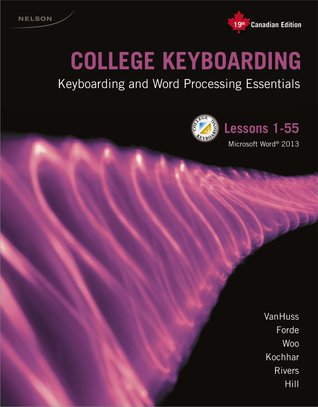 Read College Keyboarding: Keyboarding and Word Processing Essentials - Susie H. VanHuss file in PDF
