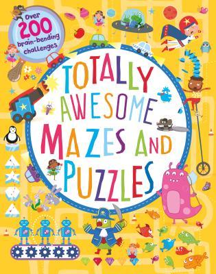 Full Download Totally Awesome Mazes and Puzzles: Over 200 Brain-Bending Challenges - Parragon Books | PDF