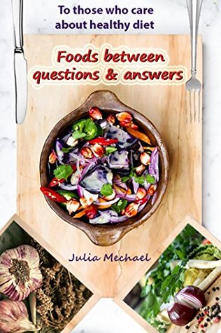 Download Foods between questions and answers: To those who care about healthy diet - hesham reda file in PDF