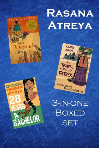 Download Rasana Atreya's Boxed Set: Tell A Thousand Lies, The Temple Is Not My Father, 28 Years A Bachelor - Rasana Atreya | PDF