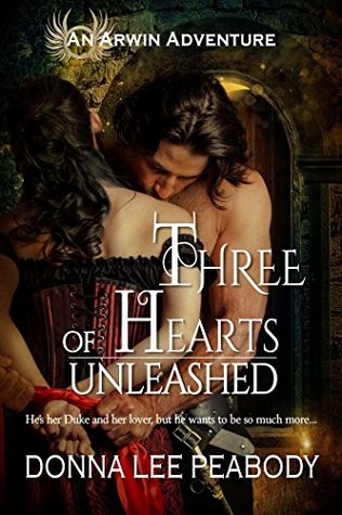 Download Three of Hearts: Unleashed (Arwin Adventures Book 3) - Donna Lee Peabody file in ePub