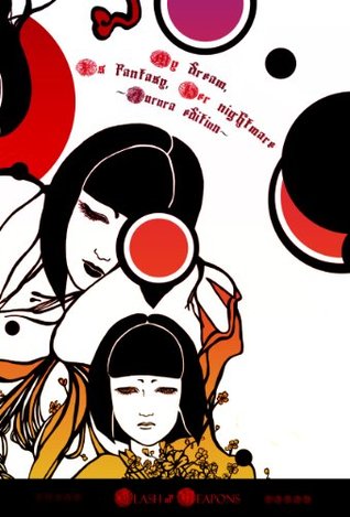 Read My dream, is fantasy, her nightmare. ~aurora edition~ - clash of weapons | ePub