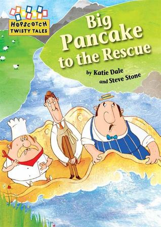 Read Big Pancake to the Rescue (Hopscotch Twisty Tales) - Katie Dale | ePub