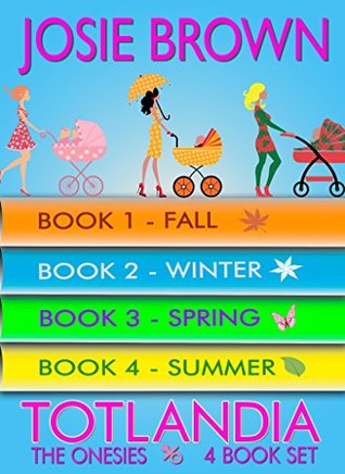 Download Totlandia 4-Book Set: The Onesies - Complete Year - Josie Brown | PDF