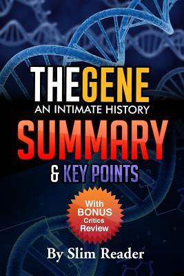 Read Online The Gene: An Intimate History: Summary & Key Points with Bonus Critics Review - Slim Reader | ePub