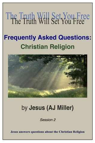 Download Frequently Asked Questions: Christian Religion Session 2 - A.J. Miller file in ePub