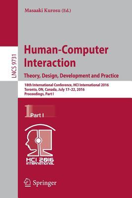Read Human-Computer Interaction. Theory, Design, Development and Practice: 18th International Conference, Hci International 2016, Toronto, On, Canada, July 17-22, 2016. Proceedings, Part I - Masaaki Kurosu file in ePub
