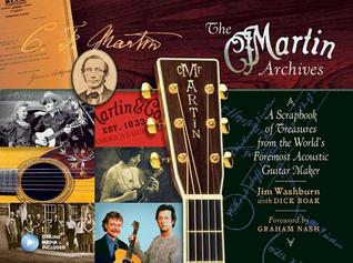 Full Download The Martin Archives: A Scrapbook of Treasures from the World's Foremost Acoustic Guitar Maker - Jim Washburn file in ePub