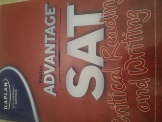 Read Online Kaplan Advantage SAT Critical Reading and Writing (K12 Learning Services) - Kaplan Inc. | PDF
