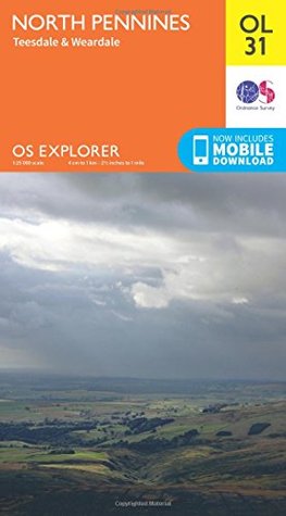 Full Download OS Explorer OL31 North Pennines - Teesdale & Weardale (OS Explorer Map) -  file in PDF