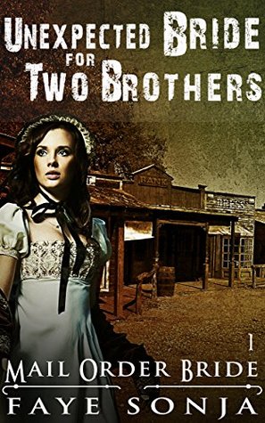 Download Unexpected Bride for Two Brothers (Brides of Hope and Destiny #1) - Faye Sonja | PDF