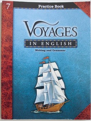 Download Voyages in English - 7 (Grade 7 Practice Book - writing & Grammar) - Elaine de chantal Brooks file in PDF
