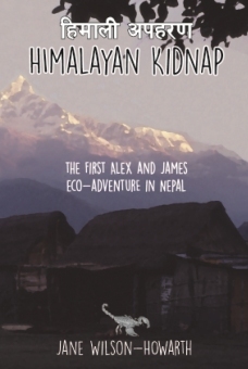 Read Online Himalayan Kidnap (Alex and James Wildlife Adventure #1) - Jane Wilson-Howarth file in ePub