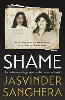 Read Shame: Forced into marriage, rejected by those she loved - Jasvinder Sanghera file in ePub