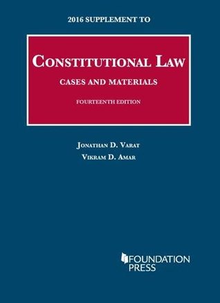 Read Constitutional Law, Cases and Materials (University Casebook Series) - Jonathan Varat file in PDF