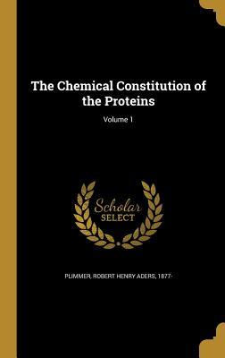 Full Download The Chemical Constitution of the Proteins; Volume 1 - Robert Henry Aders Plimmer file in ePub