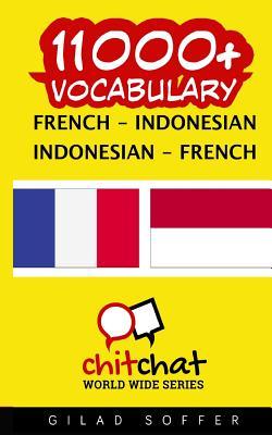 Download 11000  French - Indonesian Indonesian - French Vocabulary - Gilad Soffer | ePub