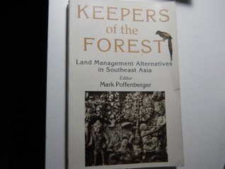 Download KEEPERS OF THE FOREST: LAND MANAGEMENT ALTERNATIVES IN SOUTHEAST ASIA - Unknown | ePub