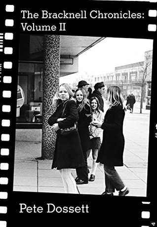 Download The Bracknell Chronicles: Volume 2: Greenhow Was My Valley - Pete Dossett | PDF