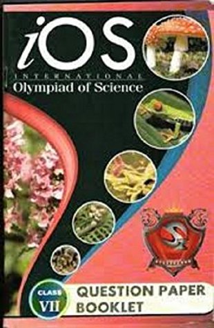 Read International Olympiad of Science (iOS) Previous Years' Question Paper With Answers - Class 7 [Paperback] [Jan 01, 2015] - Silverzone file in PDF