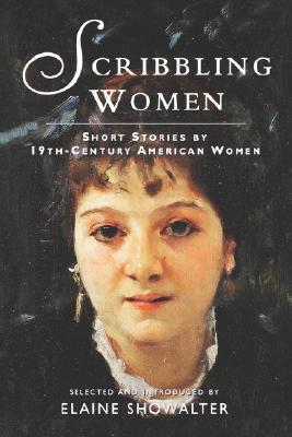 Download Scribbling Women: Short Stories by 19th-Century American Women - Elaine Showalter | ePub