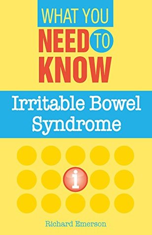Full Download Irritable Bowel Syndrome: What You Need to Know - Richard Emerson file in ePub