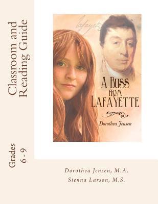 Download Classroom and Reading Guide: A Buss from Lafayette - Dorothea Jensen | PDF
