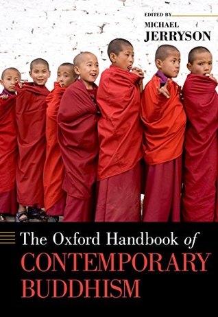 Read The Oxford Handbook of Contemporary Buddhism (Oxford Handbooks) - Michael Jerryson file in ePub