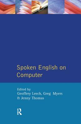 Full Download Spoken English on Computer: Transcription, Mark-Up and Application - Geoffrey N. Leech file in ePub