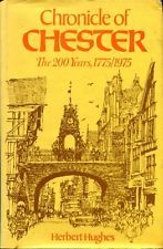 Read Chronicle Of Chester: The 200 Years, 1775 1975 - Herbert Hughes | ePub