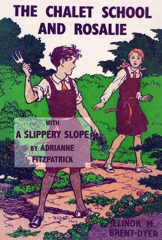 Read Chalet School and Rosalie: With a Slippery Slope - Elinor M. Brent-Dyer | ePub