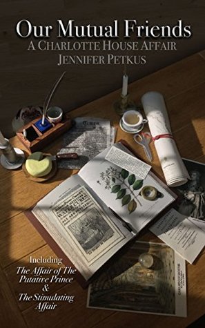 Read Our Mutual Friends: A Charlotte House Affair (Volume 2) - Jennifer Petkus file in ePub