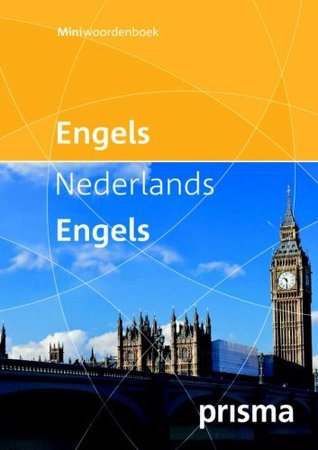 Full Download Prisma Dutch Dictionary: English-Dutch & Dutch-English (2015 edition) (Prisma miniwoordenboeken) - H. J. Demeersseman | ePub