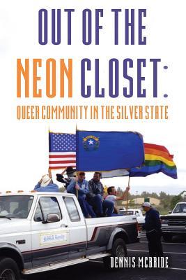 Download Out of the Neon Closet: Queer Community in the Silver State - Dennis McBride file in PDF