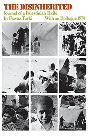 Read The Disinherited: Journal of a Palestinian Exile (Mr Modern Reader PB-248) - Fawaz Turki | PDF