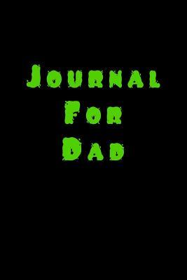 Download Journal for Dad: 6 X 9, 108 Lined Pages (Diary, Notebook, Journal) -  | ePub