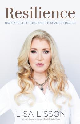 Download Resilience: Navigating Life, Loss, and the Road to Success - Lisa Lisson file in ePub