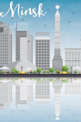 Full Download Minsk Notebook & Journal. Productivity Work Planner & Idea Notepad: Brainstorm Thoughts, Self Discovery, To Do List - Beautiful City file in PDF