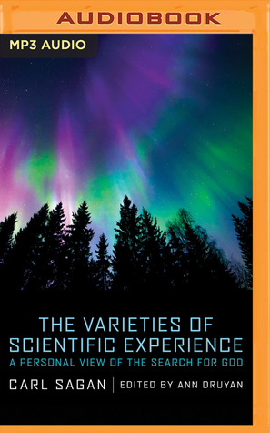 Full Download The Varieties of Scientific Experience: A Personal View of the Search for God - Carl Sagan file in PDF
