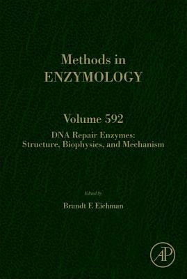 Download DNA Repair Enzymes: Structure, Biophysics, and Mechanism - Brandt Eichman | ePub
