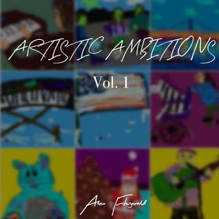 Full Download Artistic Ambitions: The Art of Alex Fitzgerald - Alex Fitzgerald | PDF