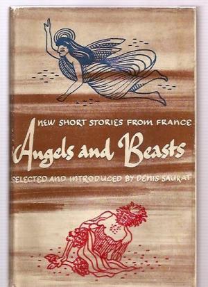 Download Angels and Beasts: New Short Stories from France - Denis Saurat file in PDF