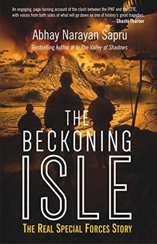 Full Download The Beckoning Isle: The Real Special Forces Story - Abhay Narayan Sapru file in ePub