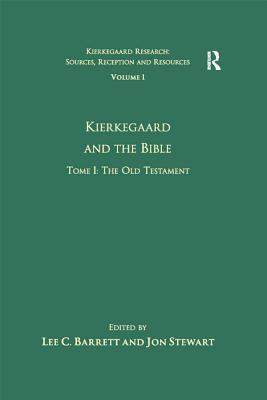 Full Download Volume 1, Tome I: Kierkegaard and the Bible - The Old Testament - Jon Stewart file in PDF