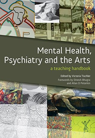 Download Mental Health, Psychiatry and the Arts: A Teaching Handbook - Victoria Tischler file in ePub