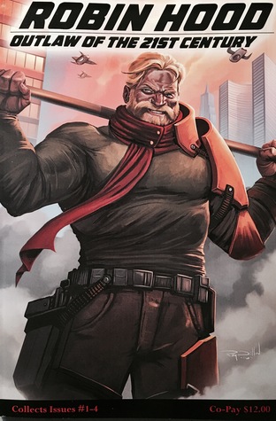 Read Robin Hood: Outlaw of the 21st Century Collection - Matt Dursin | PDF