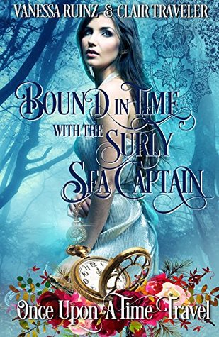 Download Bound in Time with the Surly Sea Captain: A Once Upon a Time Travel Romance - Vanessa Ruinz file in PDF