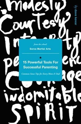 Read Online 15 Powerful Tools for Successful Parenting (sma) - Dave Kovar | ePub
